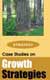 Case Studies on Growth Strategies - Vol. I